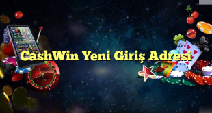 cashwin yeni giriş adresi Yeni Giriş Adresi 2025